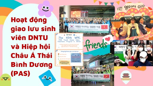 Hoạt động giao lưu sinh viên DNTU và Hiệp hội Châu Á Thái Bình Dương (PAS)