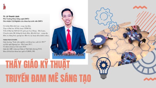 Thầy giáo Kỹ thuật truyền đam mê sáng tạo