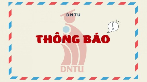 Thông báo về việc bổ sung thông tin và hồ sơ vào trang nhaphoc.dntu.edu.vn đối với tân sinh viên nhập học năm 2021 (Khóa 17 - niên khóa 2021-2025)