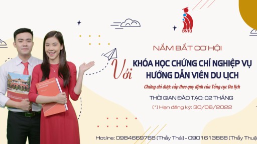 Trường Đại học Công nghệ Đồng Nai chiêu sinh Khóa học Chứng chỉ Nghiệp vụ Hướng dẫn viên Du lịch (Quốc tế/Nội địa) theo chương trình của Tổng cục Du lịch