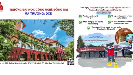 TƯ VẤN TRỰC TIẾP tại Trường Đại học Công nghệ Đồng Nai. Mã trường: DCD