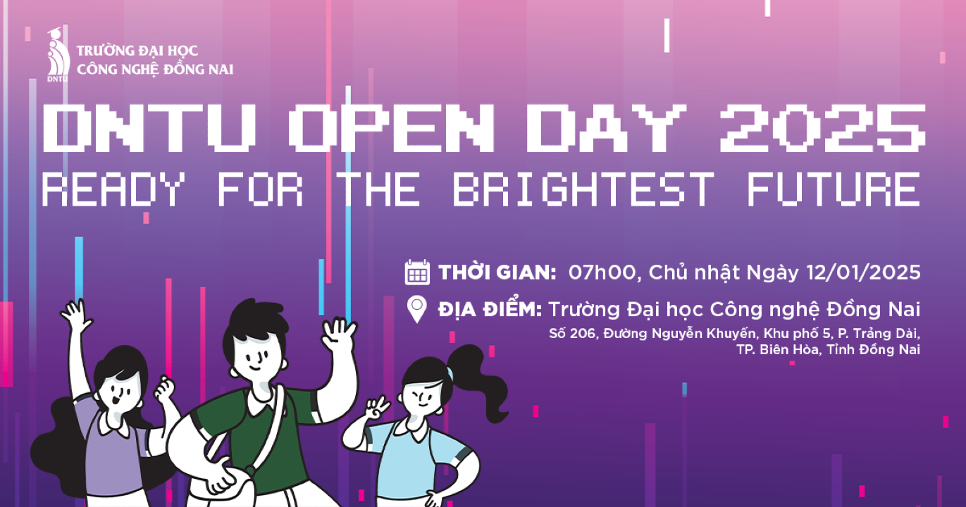 DNTU OPEN DAY 2024 - READY FOR THE BRIGHTEST FUTURE