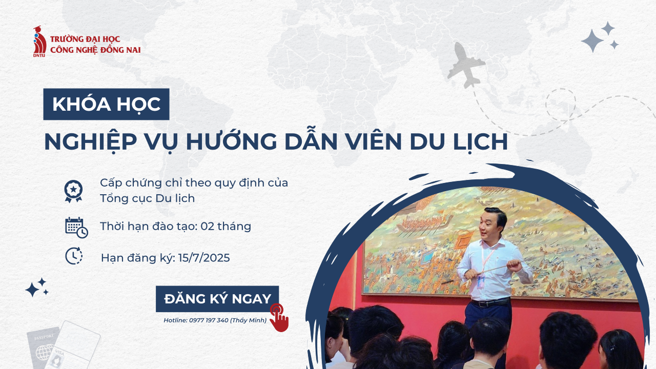 Chiêu sinh Khóa học Chứng chỉ Nghiệp vụ Hướng dẫn viên Du lịch (Quốc tế/Nội địa) theo chương trình của Tổng cục Du lịch