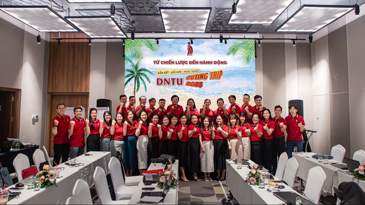 DNTU Outing Trip 2025: Kết nối đội ngũ, thống nhất mục tiêu, hướng tới chặng đường mới