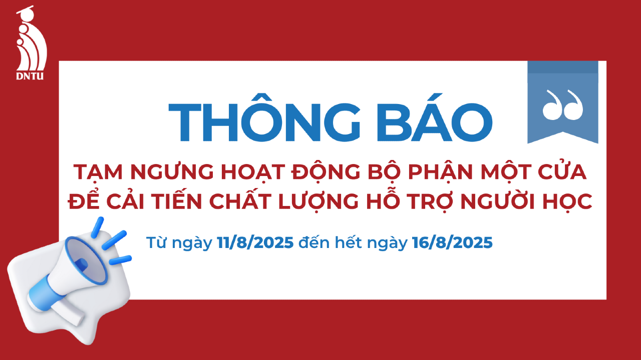 Tạm ngưng hoạt động Bộ phận Một cửa để cải tiến chất lượng hỗ trợ người học