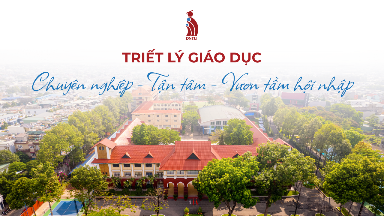 Triết lý giáo dục DNTU | Kim chỉ nam trong đào tạo và đồng hành cùng người học