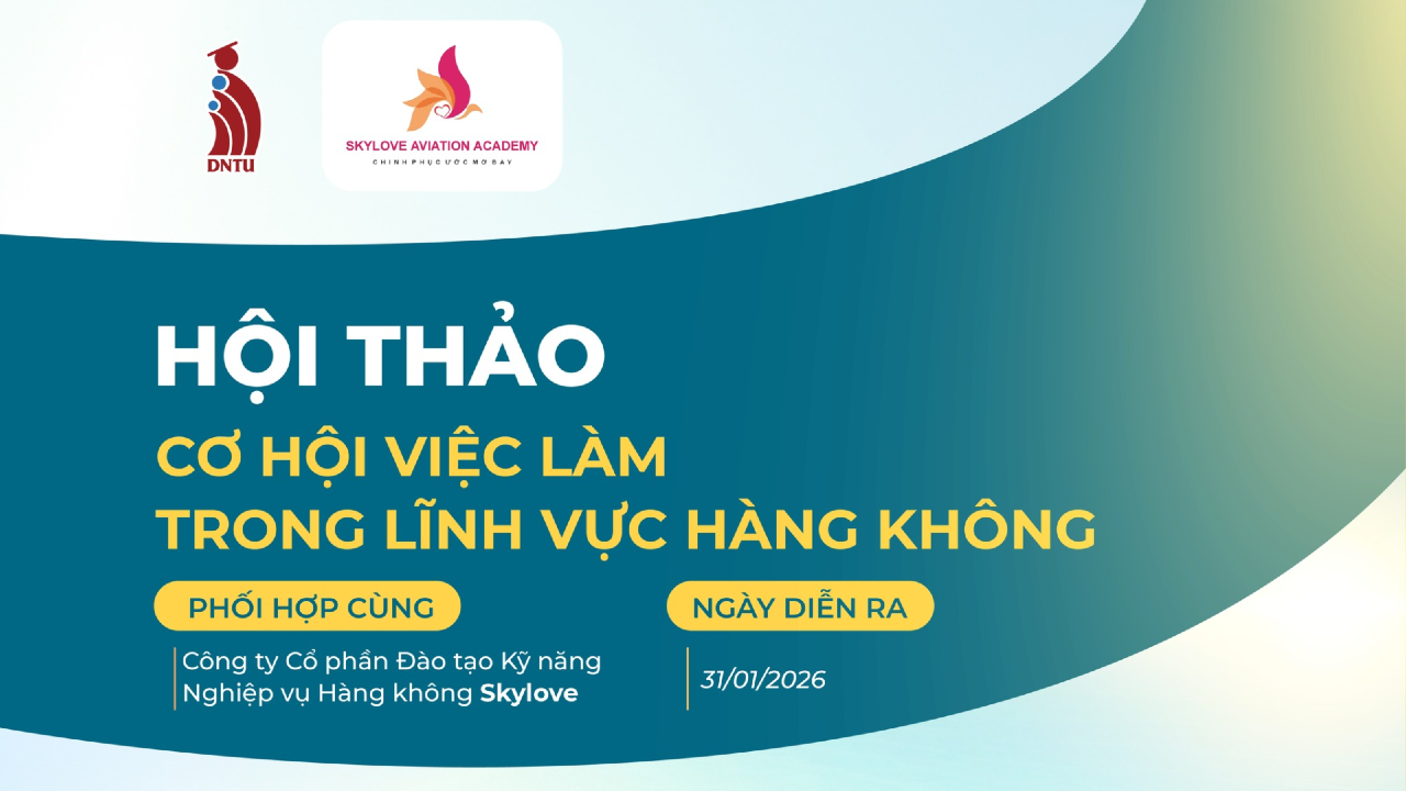 Hội thảo "Cơ hội việc làm trong lĩnh vực hàng không" – Bước đi chiến lược cho ngành Quản trị dịch vụ hàng không tại DNTU