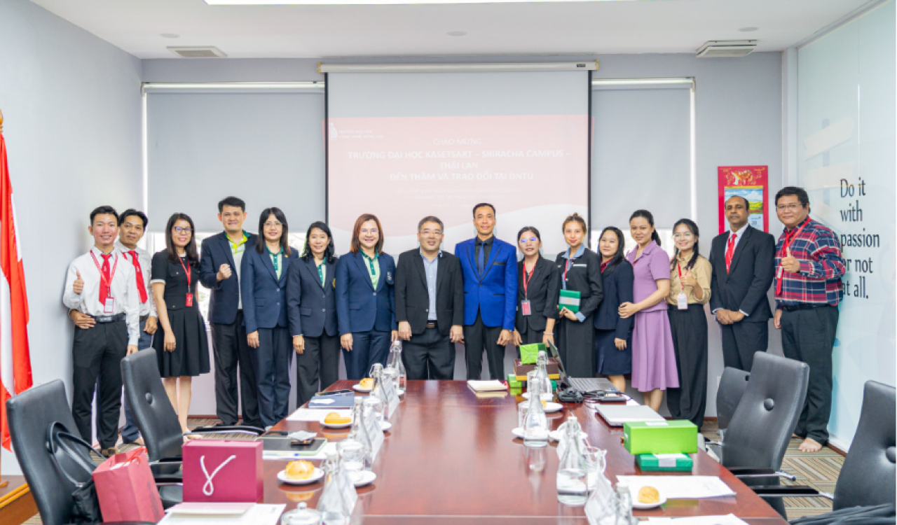 DNTU welcomes and works with Kasetsart University - Sriracha Campus, Thailand.