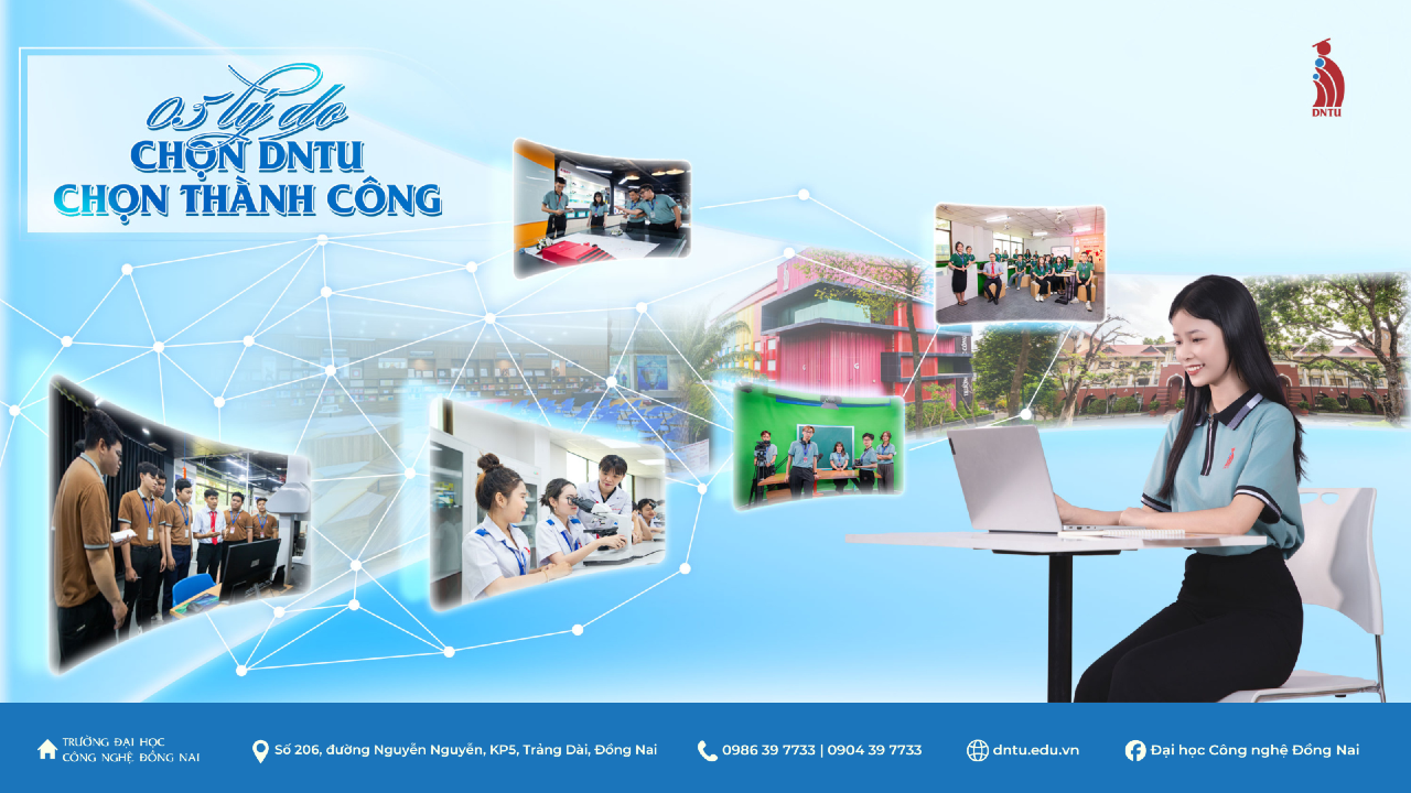 5 Compelling Reasons to Choose Dong Nai Technology University (DNTU)