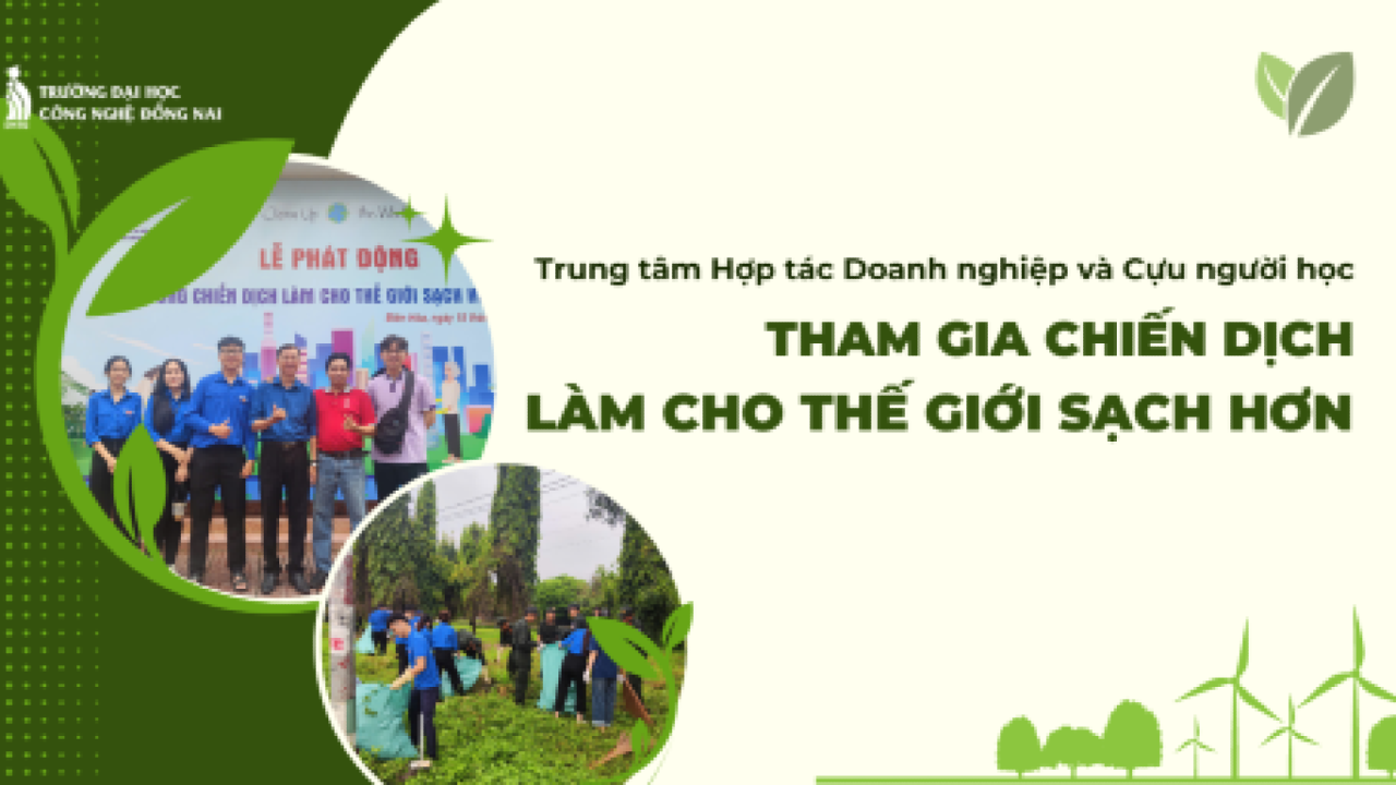 DONG NAI TECHNOLOGY UNIVERSITY PARTICIPATES IN THE "CLEAN UP THE WORLD" CAMPAIGN 2024