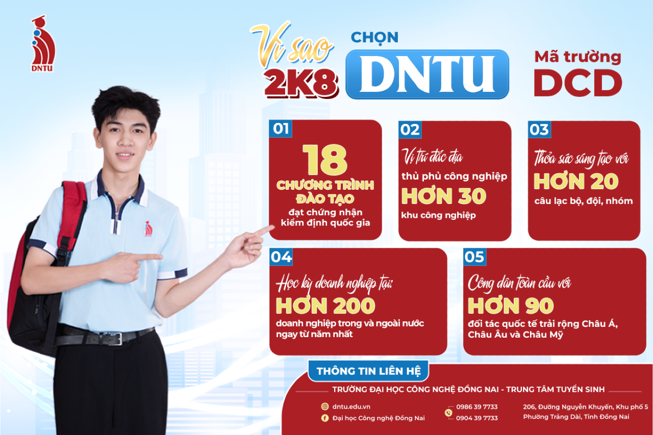 Vì sao nên chọn Trường Đại học Công nghệ Đồng Nai (DNTU)? Cơ hội cho 2K8 khi xét tuyển đại học