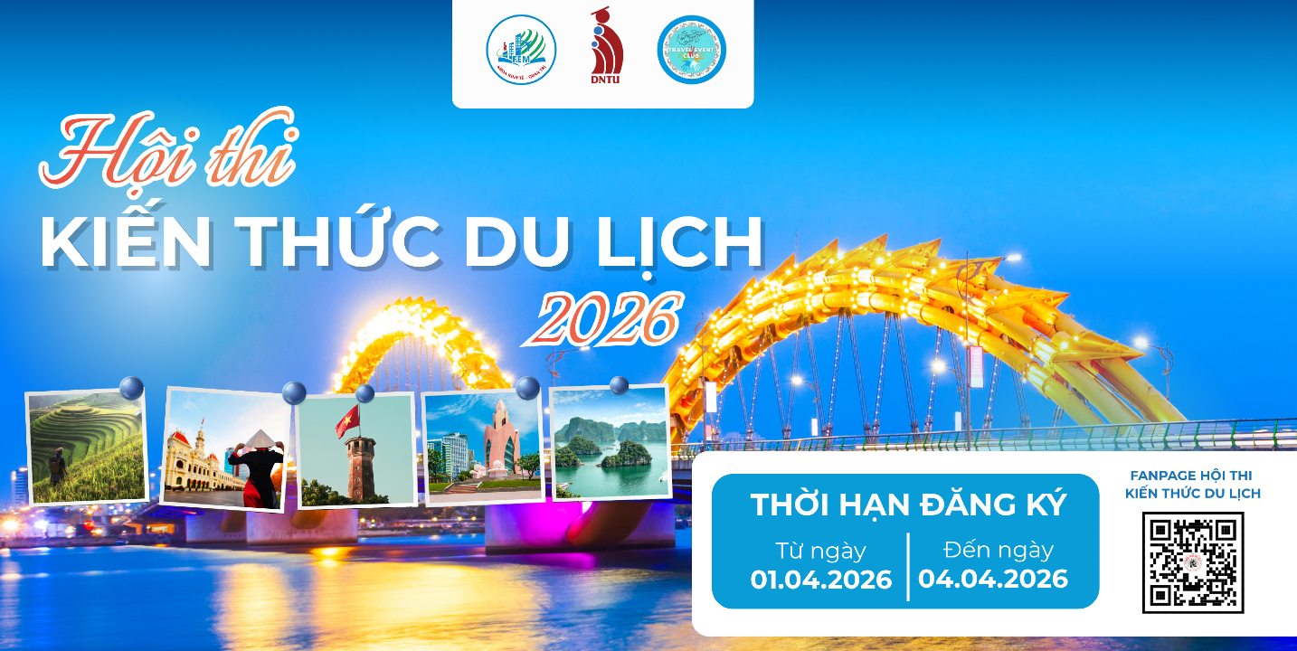 Khởi động Hội thi “Kiến thức Du lịch 2026” – Sân chơi học thuật dành cho sinh viên DNTU