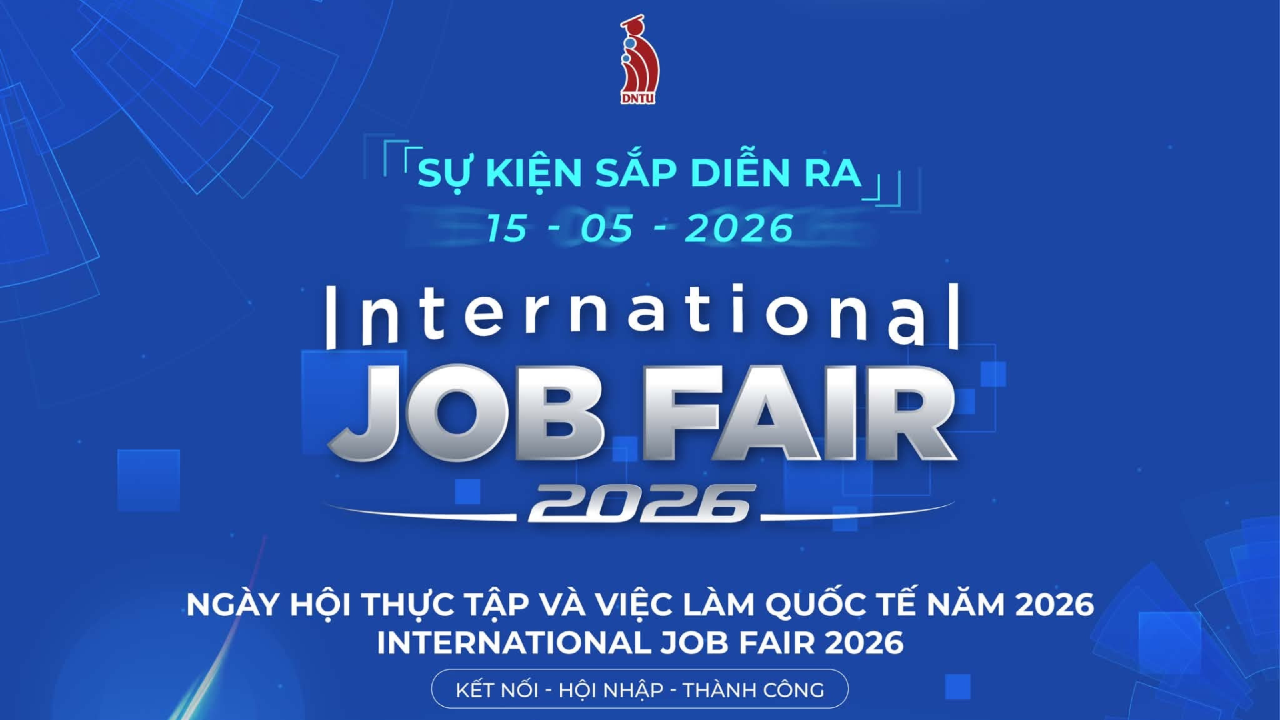 Ngày hội Thực tập và Việc làm Quốc tế 2026 tại Trường Đại học Công nghệ Đồng Nai