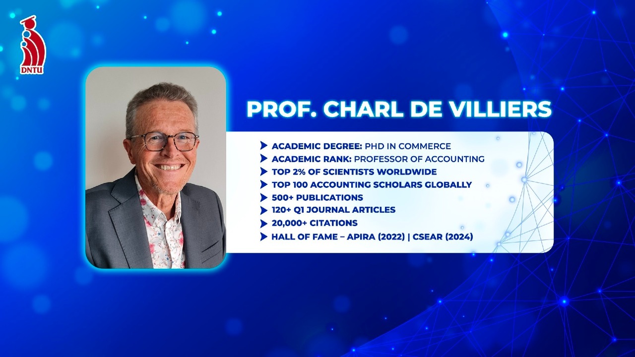 GS. Charl de Villiers – Trưởng khoa danh dự Khoa Kinh tế, Trường Đại học Công nghệ Đồng Nai - Top 2% nhà khoa học xuất sắc nhất thế giới