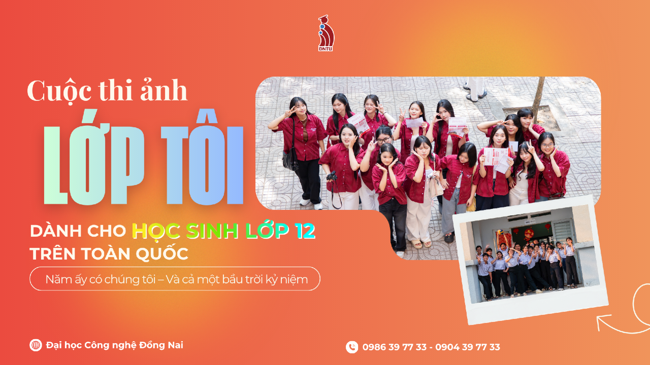 [DÀNH CHO HỌC SINH LỚP 12 TRÊN TOÀN QUỐC] CUỘC THI ẢNH “LỚP TÔI” NĂM ẤY CÓ CHÚNG TÔI VÀ CẢ MỘT BẦU TRỜI KỶ NIỆM