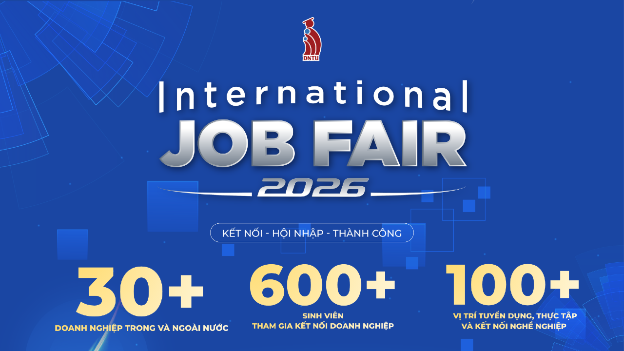 Tri ân doanh nghiệp tham gia Ngày hội Thực tập và Làm việc Quốc tế 2026 tại Trường Đại học Công nghệ Đồng Nai
