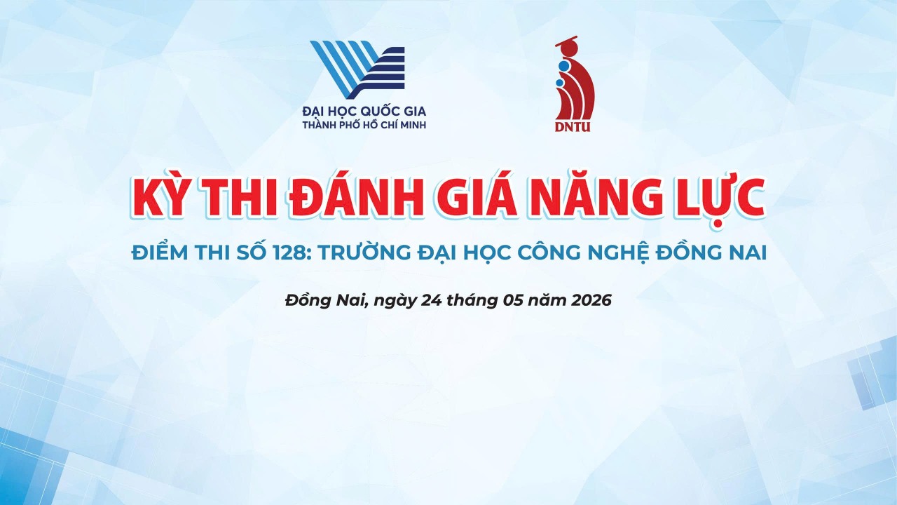DNTU tập huấn công tác Tổ chức kỳ thi ĐGNL ĐHQG-HCM đợt 2 năm 2026