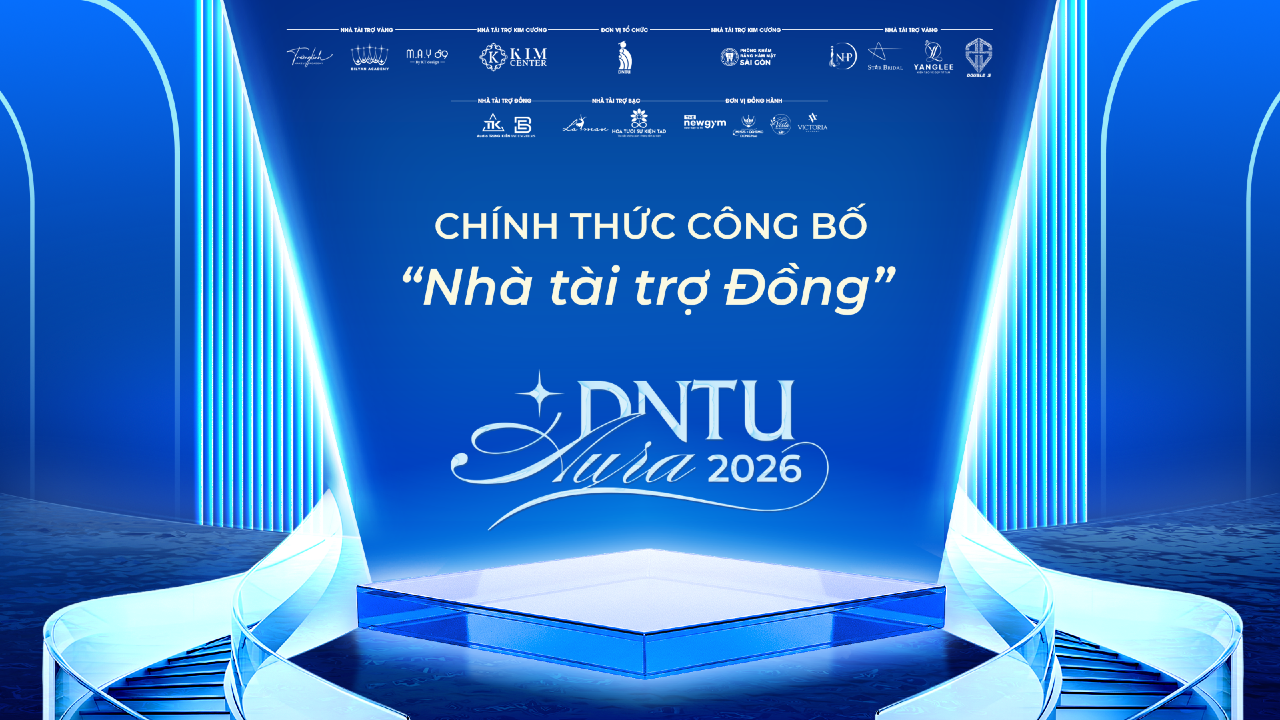 Nhà tài trợ Đồng đồng hành cùng DNTU Aura 2026