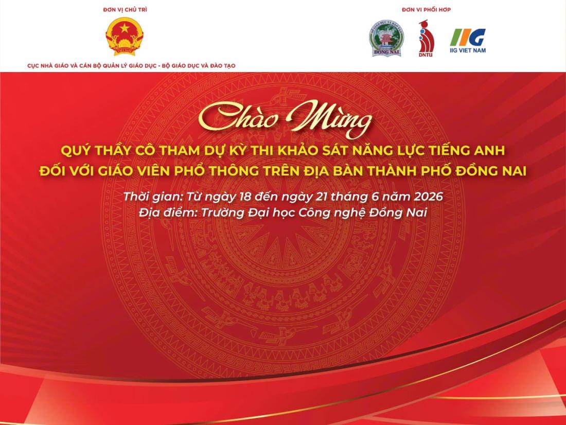 DNTU sẵn sàng đón hơn 3.200 giáo viên tham gia kỳ khảo sát năng lực Tiếng Anh
