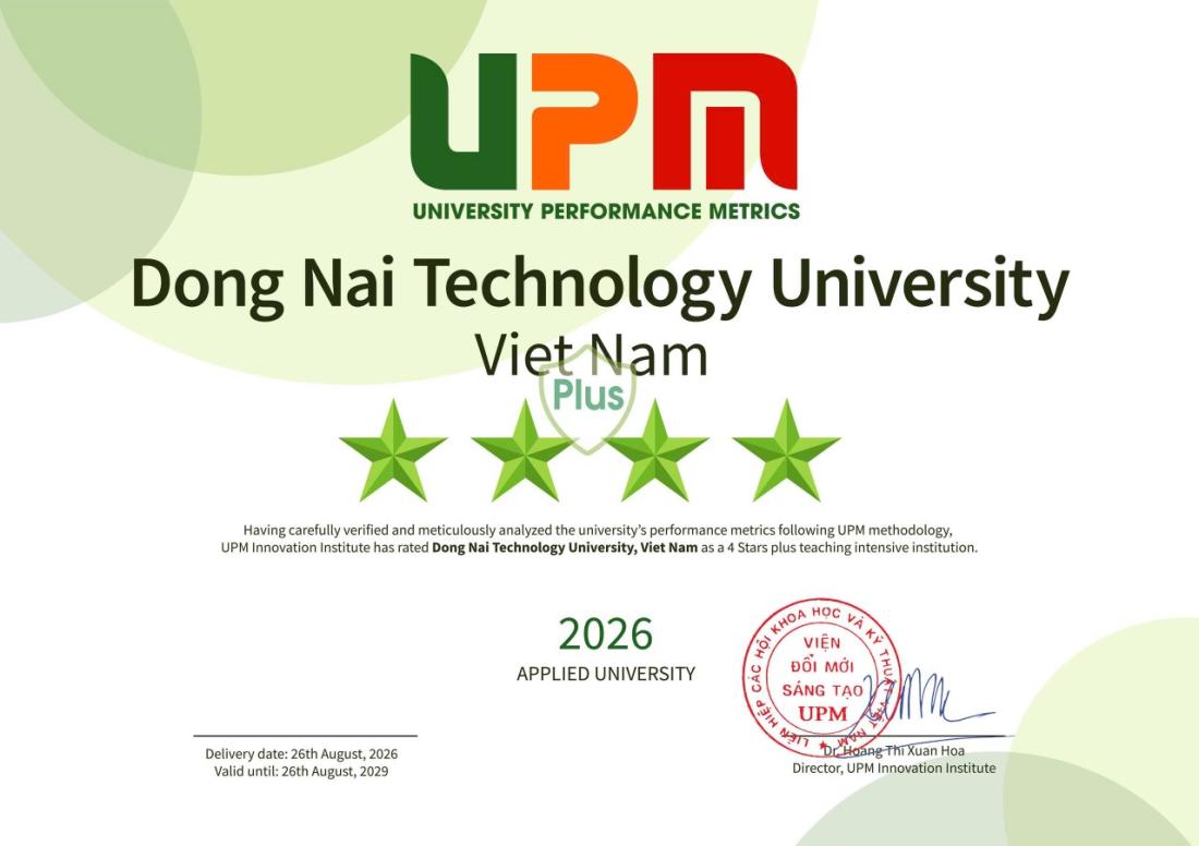 Dong Nai Technology University achieves UPM 2026 4 Stars Plus: A milestone of quality, a step forward on the journey of creating value.