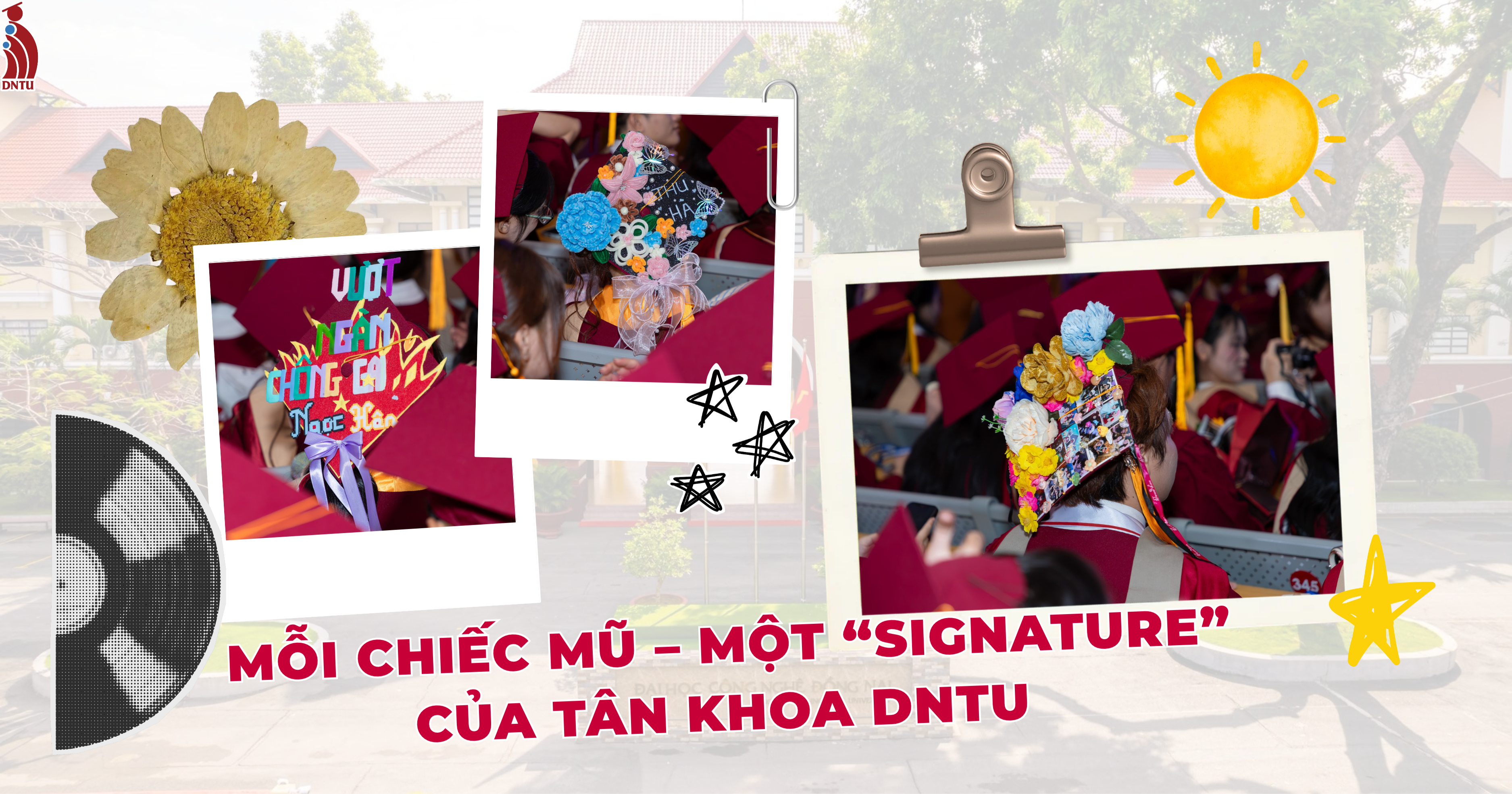 MỖI CHIẾC MŨ – MỘT DẤU ẤN RIÊNG CỦA TÂN KHOA DNTU