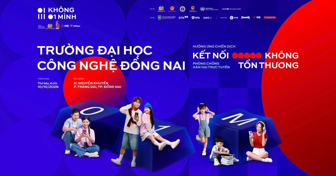 Lễ phát động Chiến dịch “Không Một Mình năm 2026 - Kết nối không tổn thương” tại Trường Đại học Công nghệ Đồng Nai