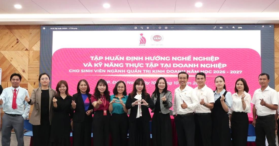 TRƯỜNG ĐẠI HỌC CÔNG NGHỆ ĐỒNG NAI TRANG BỊ KỸ NĂNG THỰC TẬP VÀ ĐỊNH HƯỚNG NGHỀ NGHIỆP CHO SINH VIÊN NGÀNH QUẢN TRỊ KINH DOANH