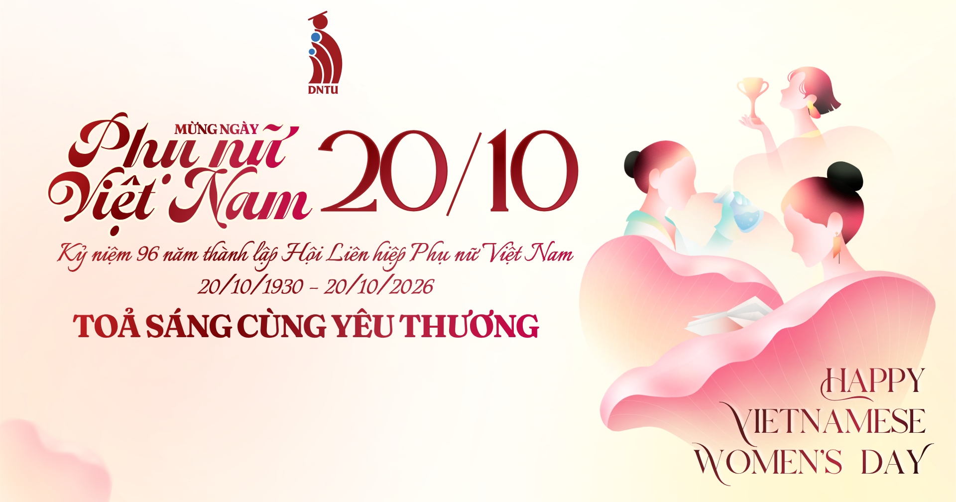 Tỏa sáng cùng yêu thương – Đong đầy khoảnh khắc nhân Ngày Phụ nữ Việt Nam 20/10 tại DNTU